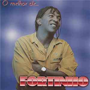 Fortinho - O Melhor De... flac download