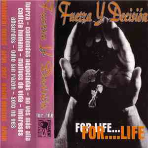 Fuerza Y Decisión - For Life flac download