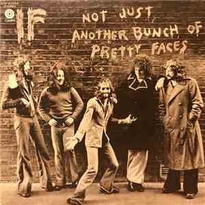 If  - Not Just Another Bunch Of Pretty Faces flac download