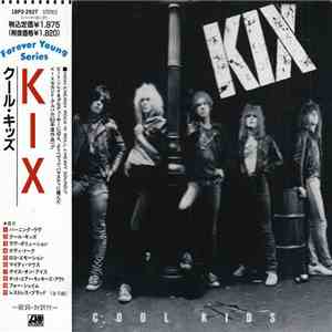 Kix  - Cool Kids = クール・キッズ flac download