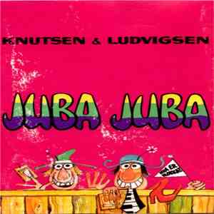 Knutsen & Ludvigsen - Juba Juba flac download