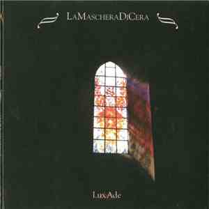 La Maschera Di Cera - LuxAde flac download