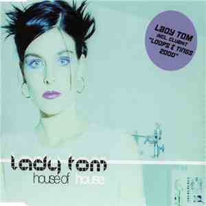Lady Tom - House Of House flac download