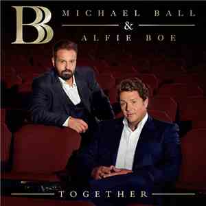 Michael Ball & Alfie Boe - Together flac download