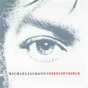 Michael Jackson - You Rock My World flac download