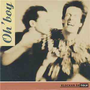 Oh'Boy - Klockan Är Tolv flac download