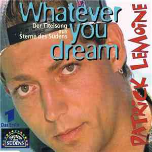 Patrick Lemoine - Whatever You Dream flac download