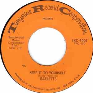 Raeletts - Keep It To Yourself / I Want To Do (Everything For You) flac download