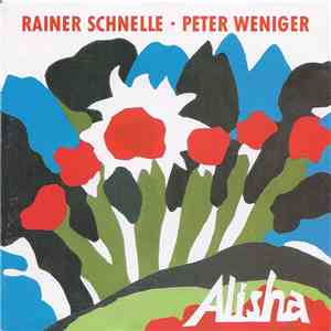 Rainer Schnelle . Peter Weniger - Alisha flac download