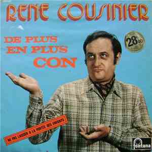 René Cousinier - De Plus En Plus Con flac download