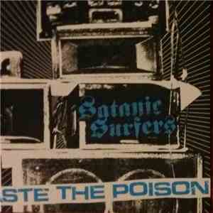 Satanic Surfers - Taste The Poison flac download