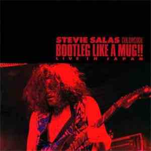 Stevie Salas Colorcode - Bootleg Like a Mug!! Live in Japan flac download