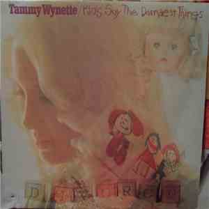 Tammy Wynette - Kids Say The Darndest Things flac download
