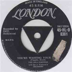 The Hilltoppers With Billy Vaughn's Orchestra - Marianne / You're Wasting Your Time flac download