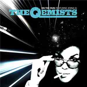 The Qemists feat. Jenna G - On The Run flac download