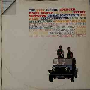 The Spencer Davis Group Featuring Stevie Winwood - The Best Of The Spencer Davis Group flac download