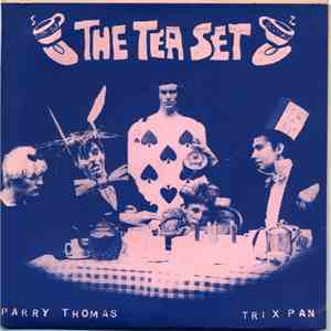 The Tea Set - Parry Thomas / Tri-X Pan flac download