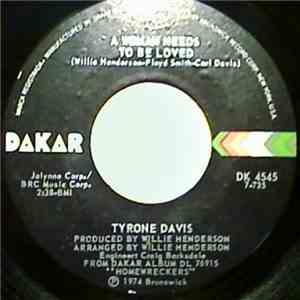Tyrone Davis - A Woman Needs To Be Loved / Just Because Of You flac download
