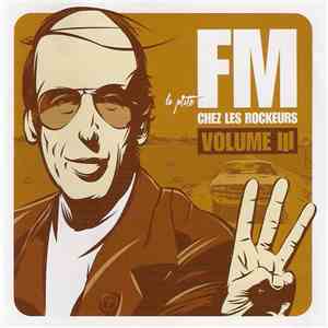 Various - La P'tite FM Chez Les Rockeurs Volume III flac download