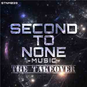 Various - Second To None Music: The Takeover flac download
