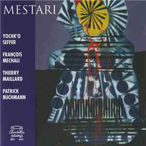 Yochk'O Seffer, François Mechali, Thierry Maillard, Patrick Buchmann - Mestari flac download