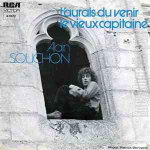Alain Souchon - T’aurais Dû Venir / Le Vieux Capitaine flac download