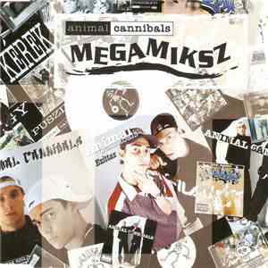 Animal Cannibals - Megamiksz flac download