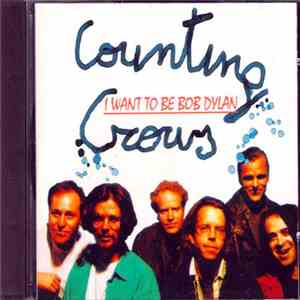 Counting Crows - I Want To Be Bob Dylan flac download