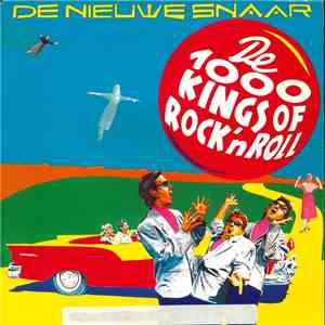 De Nieuwe Snaar - De 1000 Kings Of Rock 'N Roll flac download