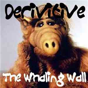 Derivitive - The Whaling Wall flac download