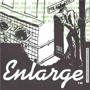Enlarge  - Enlarge flac download