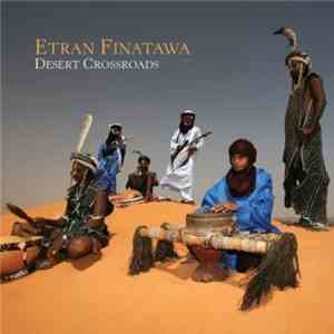Etran Finatawa - Desert Crossroads flac download