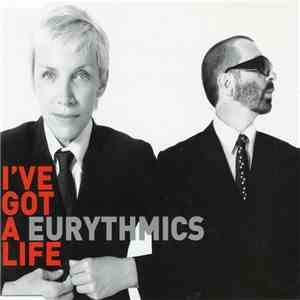 Eurythmics - I've Got A Life flac download