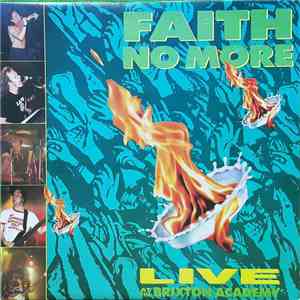 Faith No More - Live At The Brixton Academy flac download