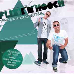 Flixx`n`Hooch - verFLIXX`N`HOOCHnochmal flac download