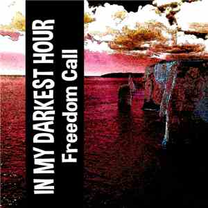 In My Darkest Hour - Freedom Call flac download