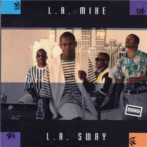 L.A. Mike - L.A. Sway flac download
