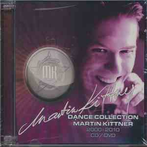 Martin Kittner - Dance Collection 2000-2010 CD/DVD flac download