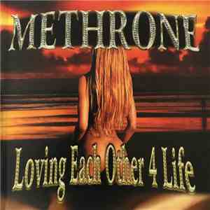 Methrone - Loving Each Other 4 Life flac download