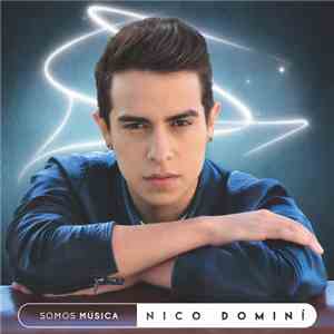 Nico Domini - Somos Musica flac download