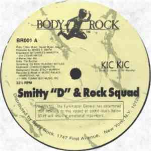 Smitty "D" & Rock Squad - Kic Kic flac download
