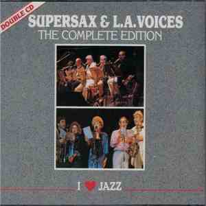 Supersax & L. A. Voices - The Complete Edition flac download