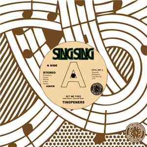 Tinopeners - Set Me Free / I'm Not Your Type flac download