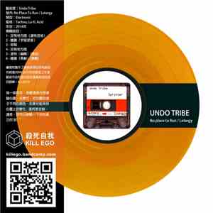 Undo Tribe - No Place To Run / Letargy flac download