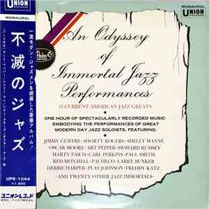 Various - An Odyssey Of Immortal Jazz Performances flac download