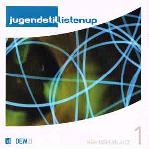 Various - jugendstil listenup! - New Modern Jazz 1 flac download