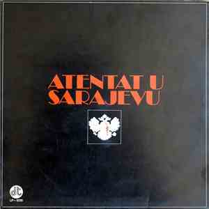 Vlado Jokanović - Atentat U Sarajevu flac download