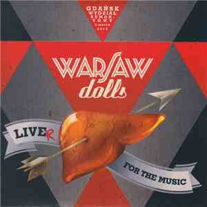 Warsaw Dolls - Liver For The Music flac download