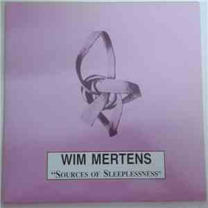 Wim Mertens - Sources Of Sleeplessness flac download