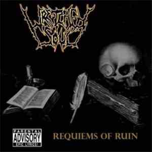 Wretched Soul - Requiems Of Ruin flac download